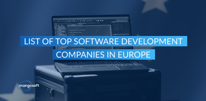 List of TOP Software Development Companies in Europe