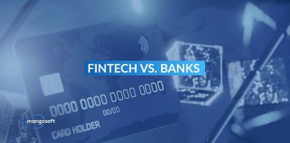 Fintech vs Banks: Key Differences, Challenges, and Opportunities